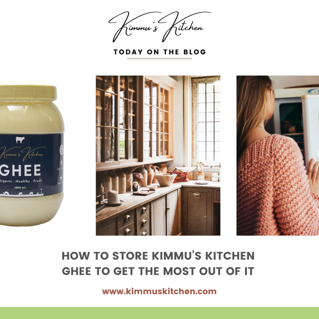 How to store Kimmu’s Kitchen ghee to get the most out of it Kimmus Kitchen Ghee