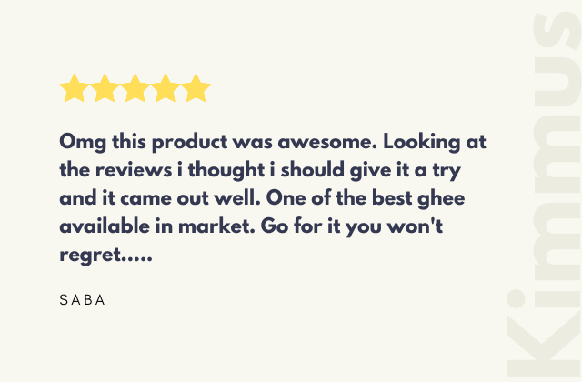 Omg this product was awesome. Looking at the reviews i thought i should give it a try and it came out well. One of the best ghee available in market. Go for it you won't regret...'SABA'